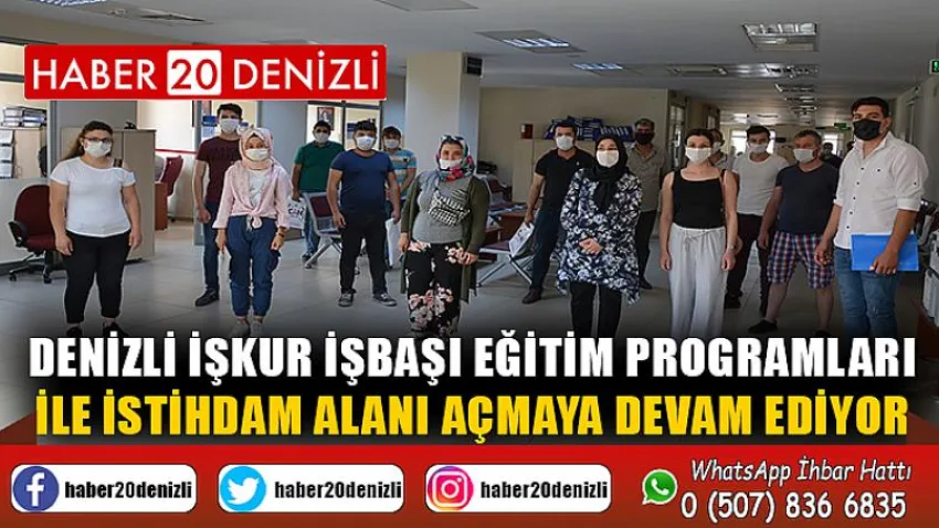 Denizli İŞKUR İşbaşı Eğitim Programları ile İstihdam Alanı Açmaya Devam Ediyor