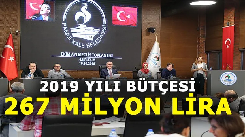 2019 Yılı Bütçesi 267 Milyon Lira