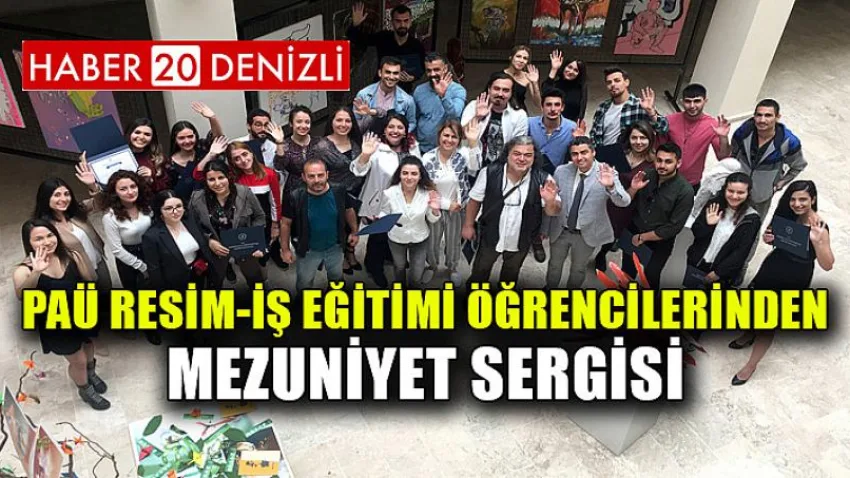 PAÜ Resim-İş Eğitimi Öğrencilerinden Mezuniyet Sergisi