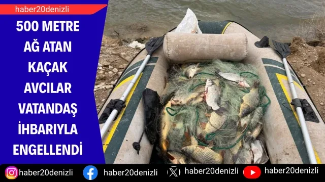 500 metre ağ atan kaçak avcılar vatandaş ihbarıyla engellendi