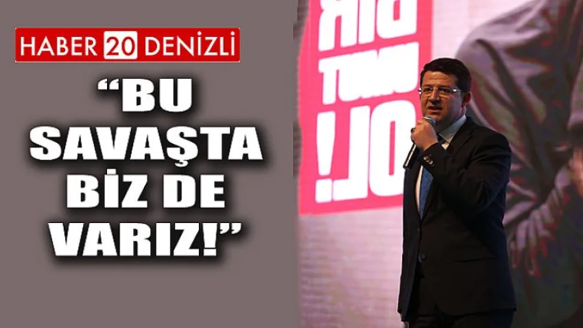 Bu Savaşta Biz de Varız!