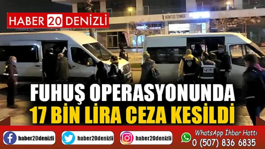 Fuhuş operasyonunda 17 bin lira ceza kesildi