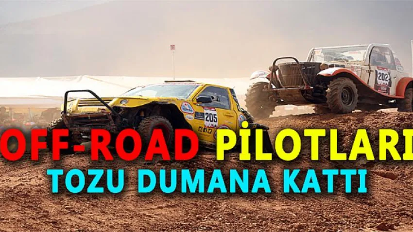 Off Road Pilotları Tozu Dumana Kattı