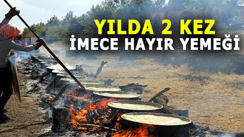 Yılda 2 Kez İmece Hayır Yemeği
