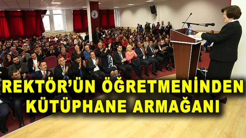 Rektör'ün Öğretmeninden Kütüphane Armağanı