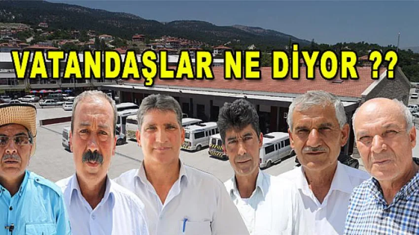 Vatandaşlar Ne Diyor ??