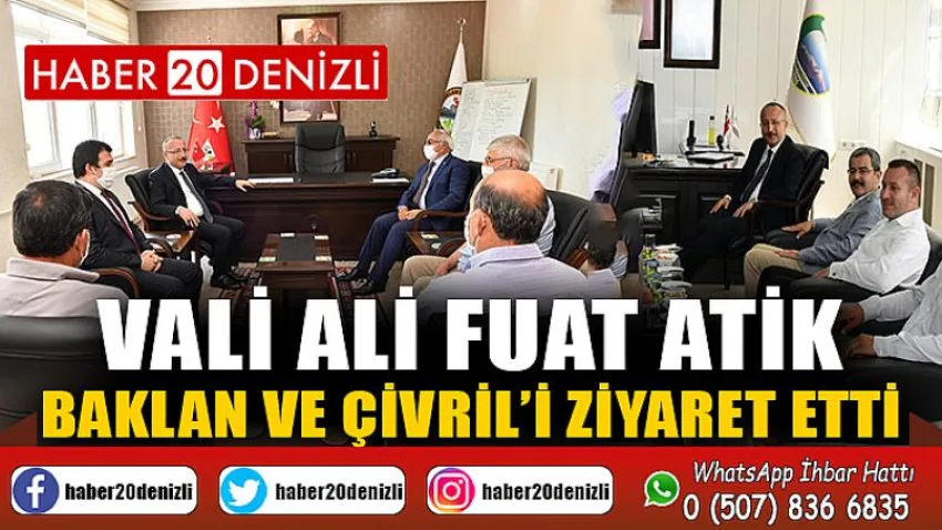 Valimiz Ali Fuat Atik Baklan ve Çivril İlçelerimizde Bir Dizi Ziyaretlerde Bulundu