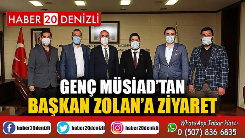 Genç MÜSİAD’tan Başkan Zolan’a ziyaret