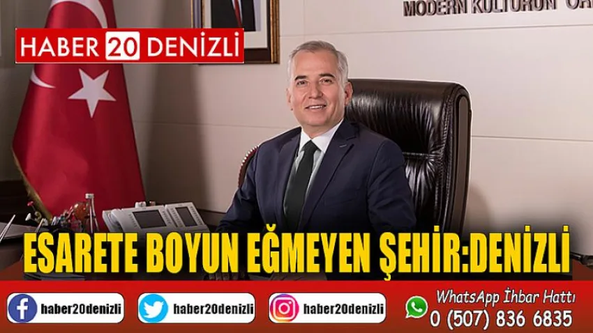 Esarete boyun eğmeyen şehir: Denizli