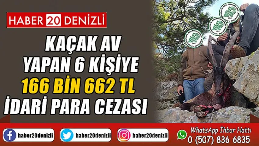 Kaçak av yapan 6 kişiye 166 bin 662 TL idari para cezası