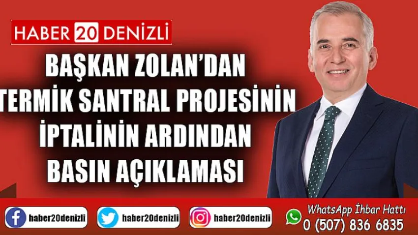 Başkan Zolan’dan Termik Santral Projesinin iptalinin ardından basın açıklaması