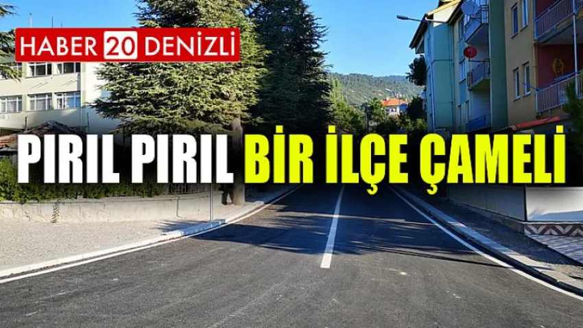 Pırıl Pırıl Bir İlçe Çameli