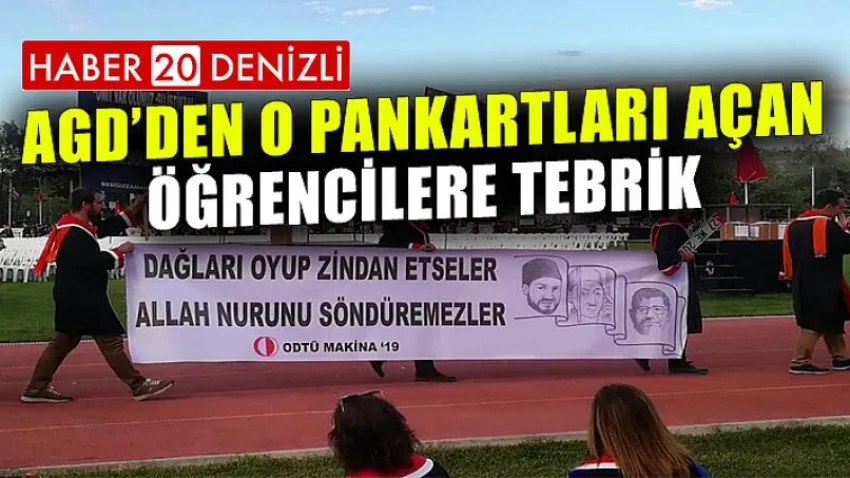 Agd’den O Pankartları Açan Öğrencilere Tebrik