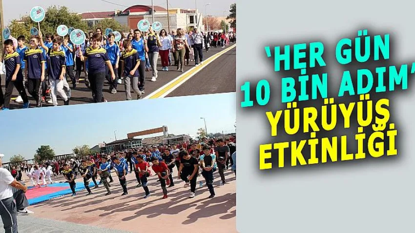 'Her Gün 10 Bin Adım'