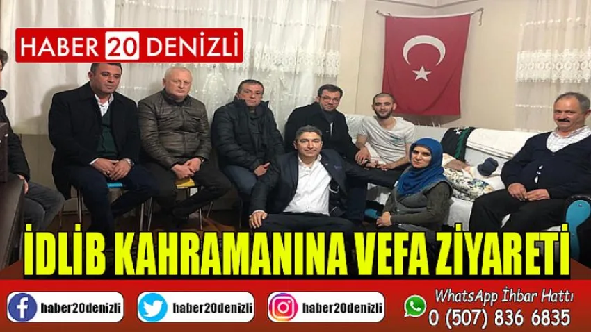 İdlib Kahramanına Vefa Ziyareti