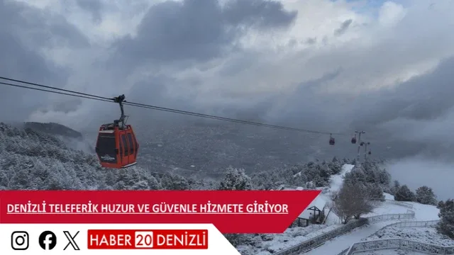 Denizli Teleferik huzur ve güvenle hizmete giriyor