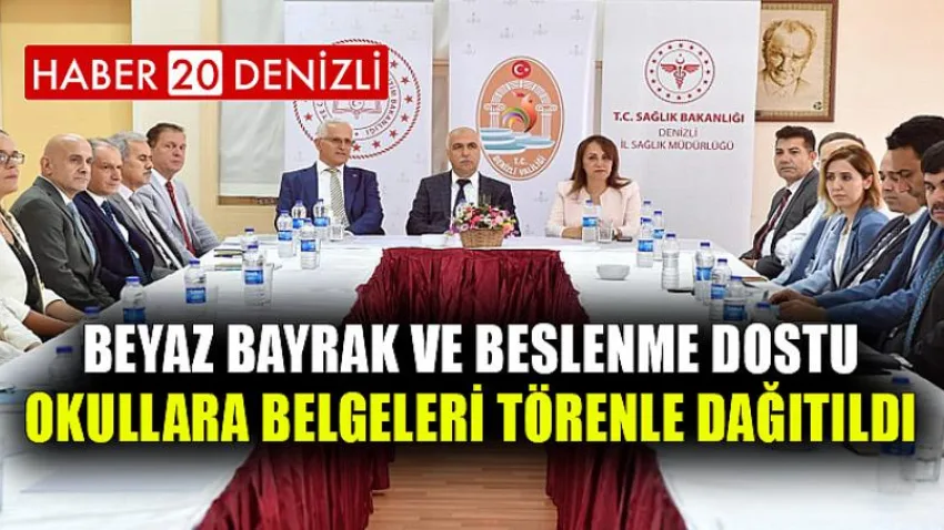 Beyaz Bayrak ve Beslenme Dostu Okullara Belgeleri Törenle Dağıtıldı