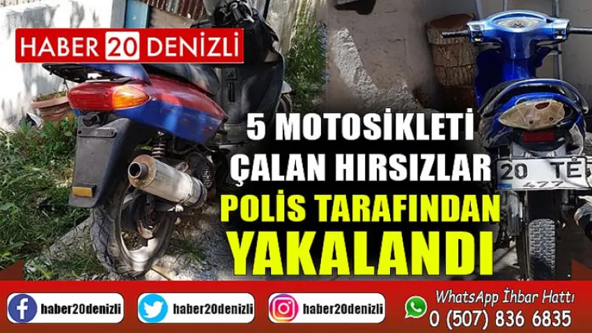 5 motosikleti çalan hırsızlar polis tarafından yakalandı