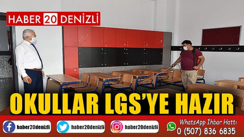 Okullar LGS’ye Hazır
