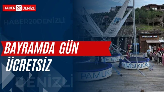 Pamukkale Belediyesi, bayram tatilinde ücretsiz olacak