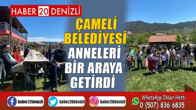 Çameli Belediyesi anneleri bir araya getirdi
