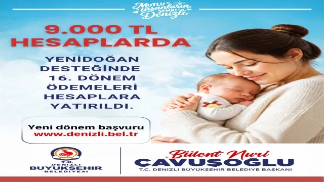 Denizli Büyükşehirden annelere 'yenidoğan' desteği