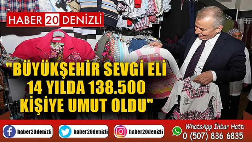 Büyükşehir Sevgi Eli, 14 yılda 138.500 kişiye umut oldu
