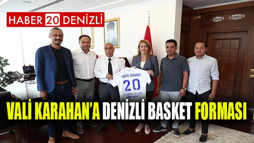 Vali Karahan’a Denizli Basket Forması