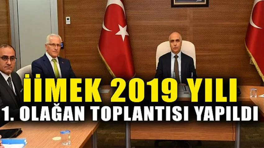 İimek 2019 Yılı 1. Olağan Toplantısı Yapıldı...