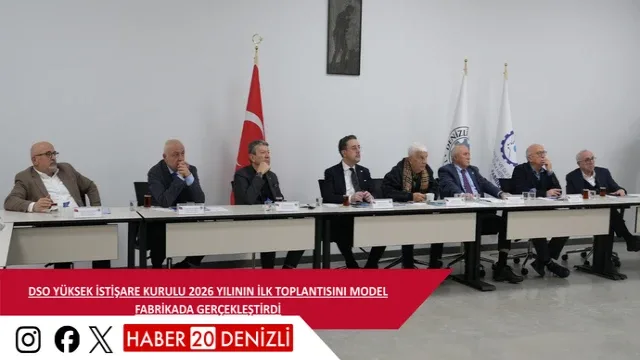 DSO Yüksek İstişare Kurulu 2026 Yılının İlk Toplantısını Model Fabrikada Gerçekleştirdi