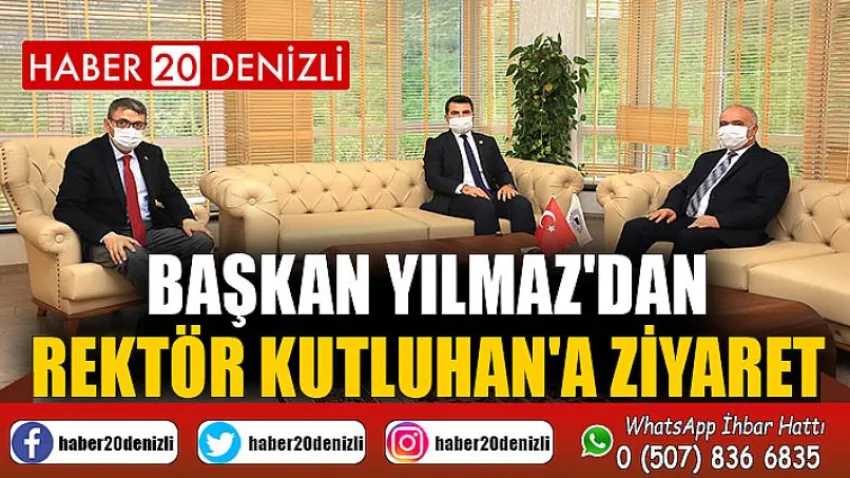 Başkan Yılmaz'dan Rektör Kutluhan'a Ziyaret
