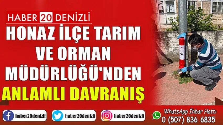 Honaz İlçe Tarım ve Orman Müdürlüğü'nden Anlamlı Davranış