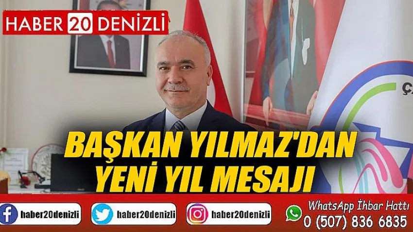 Başkan Yılmaz'dan Yeni Yıl Mesajı