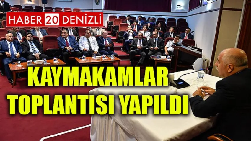 Kaymakamlar Toplantısı Yapıldı
