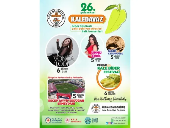 26. Geleneksel Kaledavaz Biber Festivali Yağlı Pehlivan Güreşleri Halk Konserlerine Davetlisiniz
