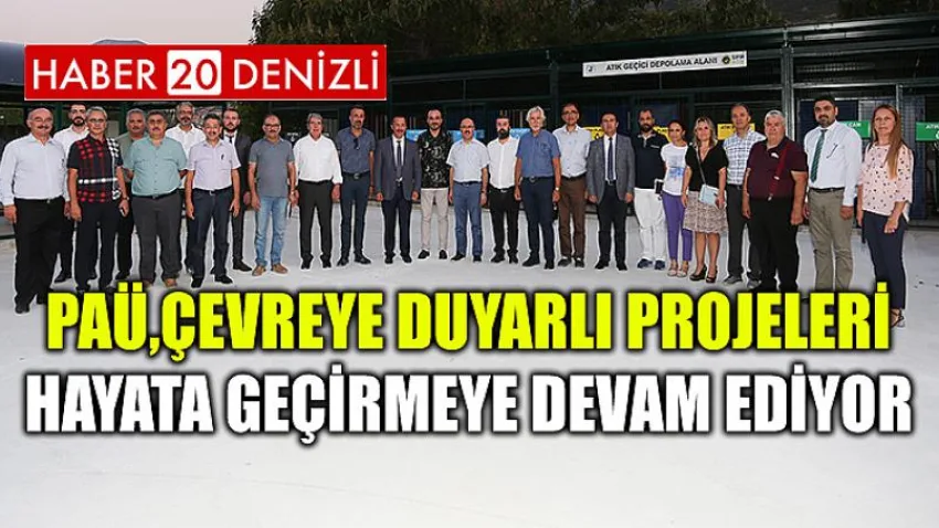PAÜ, Çevreye Duyarlı Projeleri Hayata Geçirmeye Devam Ediyor