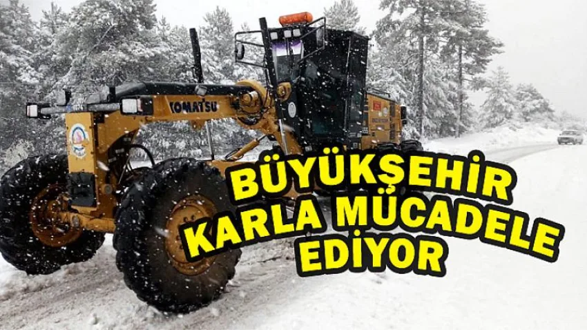 Büyükşehir Karla Mücadele Ediyor