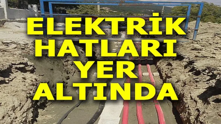 Elektrik Hatları Yer Altında