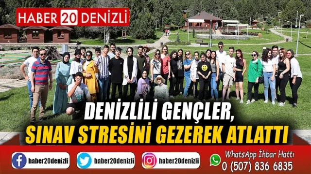 Denizlili gençler, sınav stresini gezerek atlattı