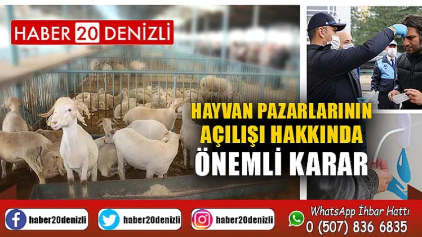 Hayvan Pazarlarının Açılışı Hakkında Önemli Karar