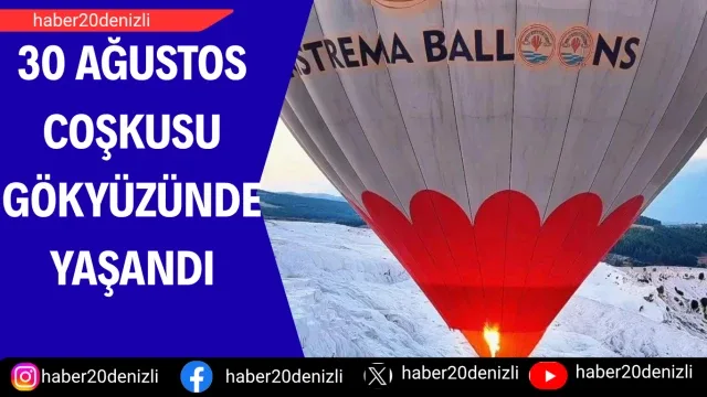 30 Ağustos coşkusu gökyüzünde yaşandı