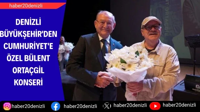 Denizli Büyükşehir'den Cumhuriyet'e özel Bülent Ortaçgil konseri
