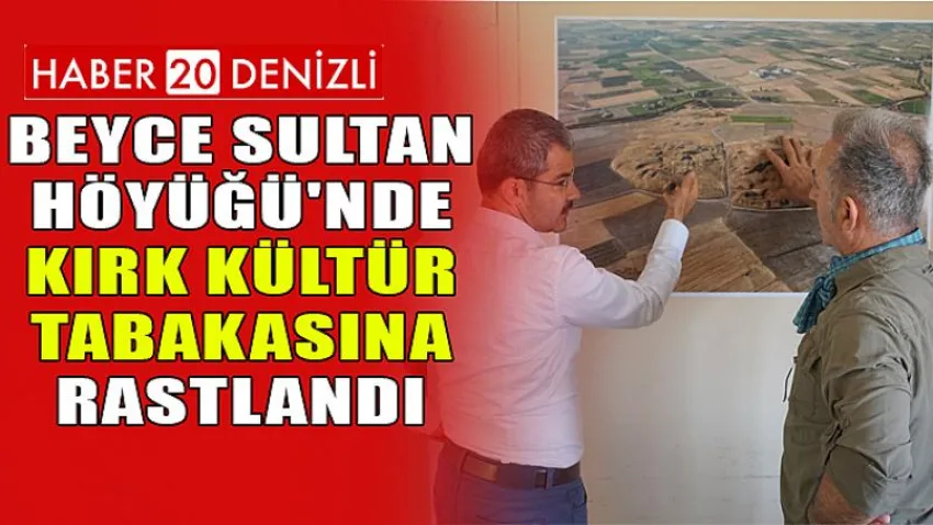 Beyce Sultan Höyüğü'nde Kırk Kültür Tabakasına Rastlandı