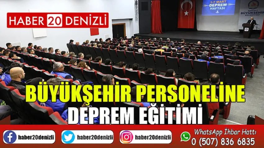 Büyükşehir personeline deprem eğitimi