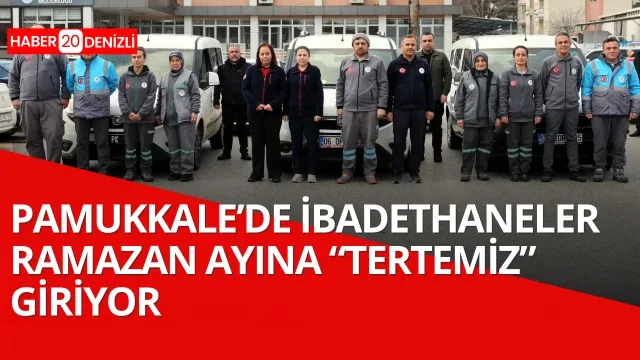 Pamukkale’de İbadethaneler Ramazan Ayına “Tertemiz” Giriyor