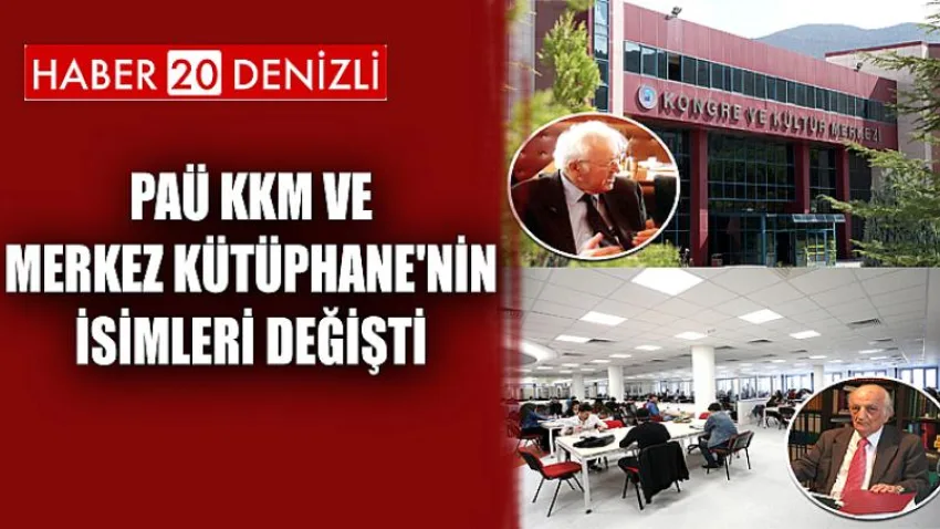 PAÜ KKM ve Merkez Kütüphane'nin İsimleri Değişti