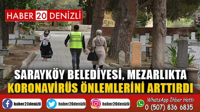 Sarayköy Belediyesi, mezarlıkta koronavirüs önlemlerini arttırdı