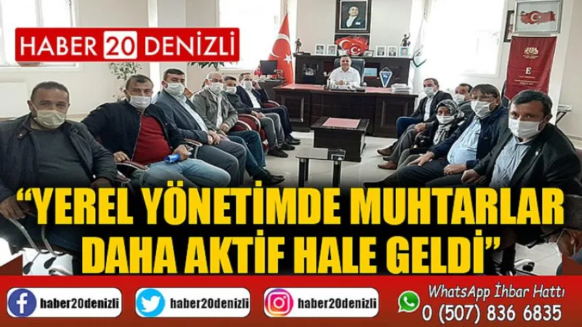 Yerel Yönetimde Muhtarlar Daha Aktif Hale Geldi
