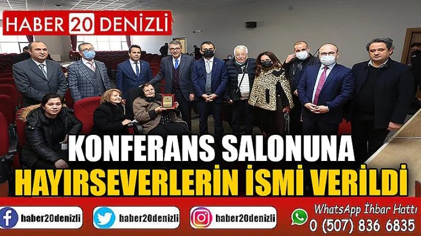 Konferans Salonuna Hayırseverlerin İsmi Verildi
