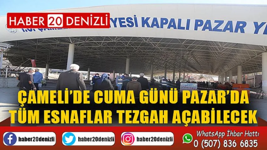 Çameli’de Cuma Günü Pazar’da Tüm Esnaflar Tezgah Açabilecek